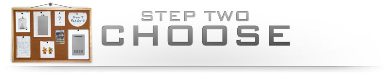 Step Two - Choose