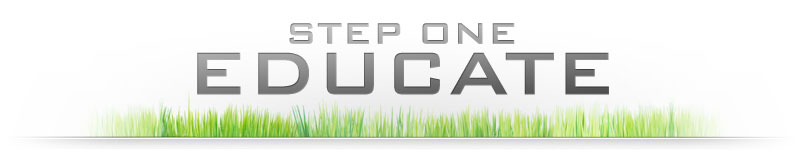 Step One - Educate