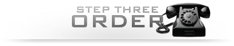 Step Three - Order